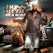 Rick Ross - Boss Muzic
